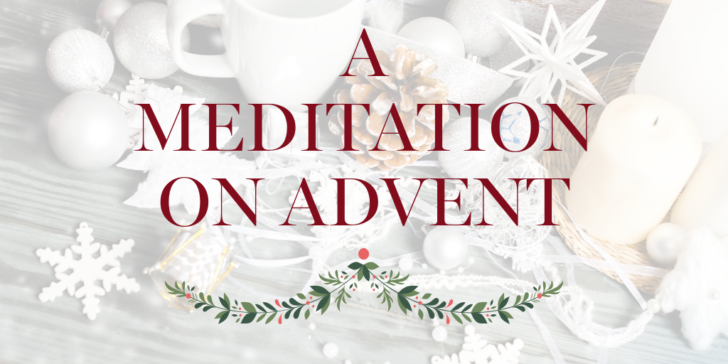 A Meditation on Advent